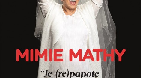 One-woman show de Mimie Mathy "Je re-papote avec vous"