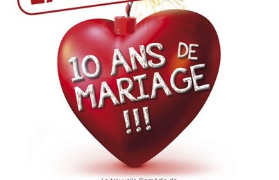 "10 ans de mariage!!!"