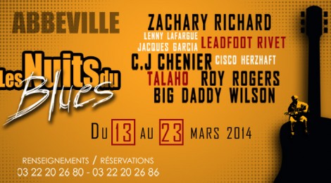 Du 13 au 23 Mars 2014, Les Nuits du Blues
