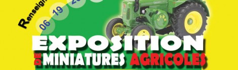 5ème Exposition de miniatures agricoles et de tracteurs anciens
