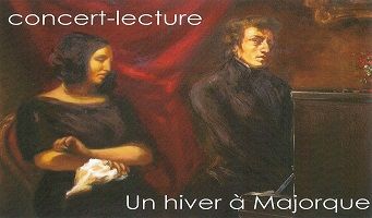 Concert-Lecture "Un hiver à Majorque". 