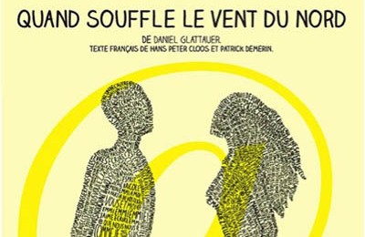  " Quand souffle le vent du nord". 