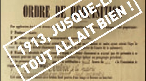 Le Théâtre-Ô-bar de la baie de Somme présente... 1913, Jusque-là, tout allait bien !