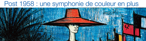 Bernard Buffet, post 1958 : une symphonie de couleur en plus