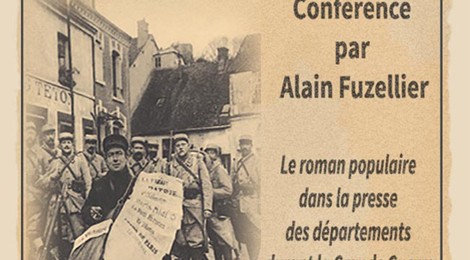 Conférence "Le roman populaire dans la presse des départements durant la Grande Guerre",