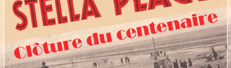 Clôture du centenaire de Stella-plage