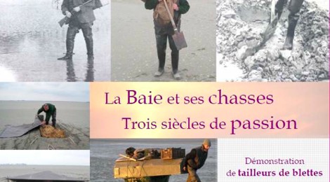 La Baie et ses chasses : trois siècles de passion
