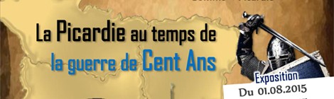 La Picardie au temps de la guerre de Cent Ans