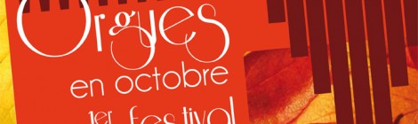 Festival "Orgues en Octobre", 1ère édition.