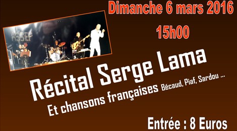 Récital Serge Lama et chansons françaises (Bécaud, Piaf, Sardou …)