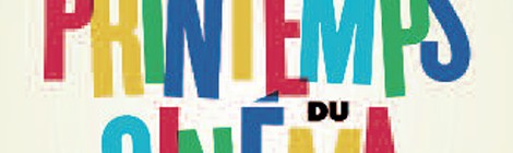 17ème édition du Printemps du cinéma