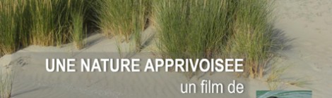 « Une nature apprivoisée »