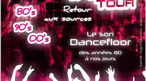 Dance Floor Tour « Retour aux Sources »