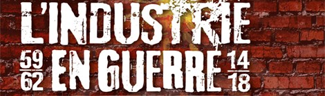 L’Industrie en guerre...