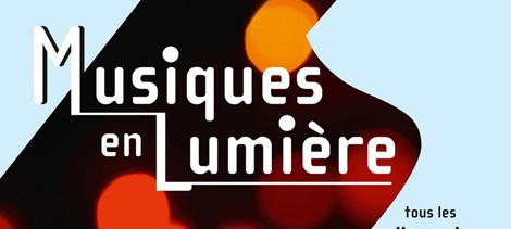 MUSIQUE EN LUMIÈRE