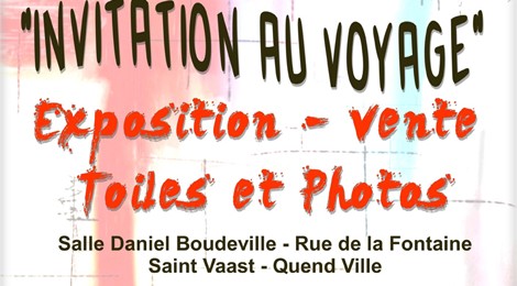Invitation au Voyage Exposition-vente « Toiles & Photographies ».