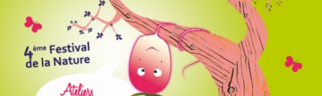 4ÈME FESTIVAL DRÔLE DE NATURE