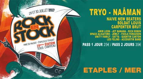 PRÉ-VENTES - FESTIVAL ROCK EN STOCK 2017