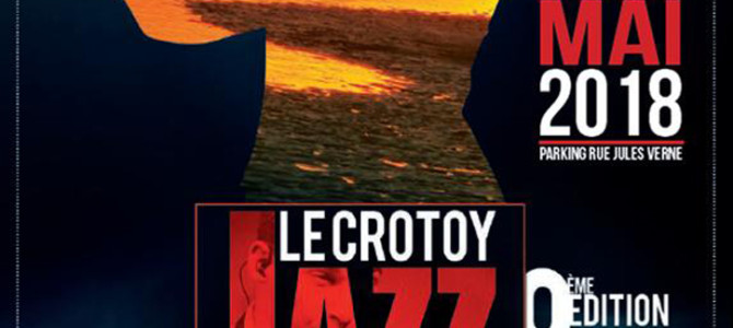 LE CROTOY JAZZ FESTIVAL, 9ème édition