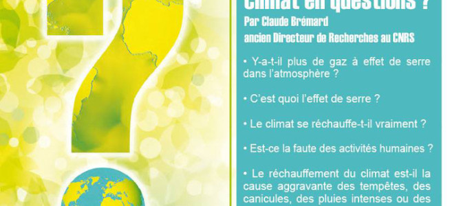 LE RÉCHAUFFEMENT DU CLIMAT EN QUESTION