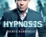 HERVÉ BARBEREAU DANS HYPNOSIS
