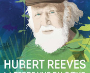 HUBERT REEVES - LA TERRE VUE DU COEUR