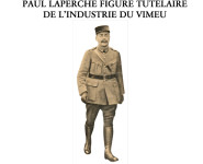 Conférence / PAUL LAPERCHE, figure tutélaire de l’industrie du Vimeu