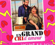 UN GRAND CRI D’AMOUR