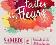 FAÎTES DES FLEURS
