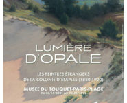 LUMIÈRE D’OPALE. LES PEINTRES ÉTRANGERS DE LA COLONIE ÉTAPLES. (1880-1920)