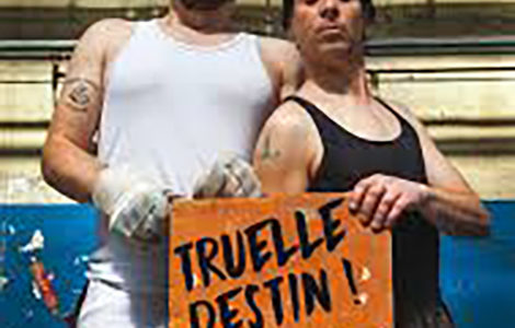 THÉÂTRE « TRUELLE DESTIN »