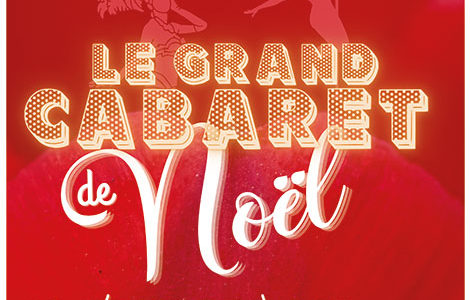 GRAND CABARET DE NOËL