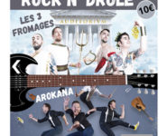 CONCERT DE ROCK AROKANA ET LES 3 FROMAGES