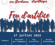 FEU D’ARTIFICE, RETRAITE AUX FLAMBEAUX, SOIREE DISCOTHEQUE
