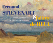 EXPOSITION : « FERNAND STIÉVENART & JULIETTE DE REUL »