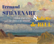 EXPOSITION : « FERNAND STIÉVENART & JULIETTE DE REUL »