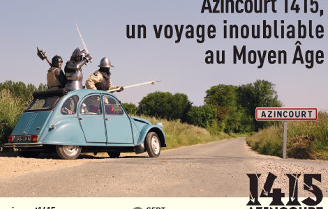 LE CHAMP DE BATAILLE D’AZINCOURT