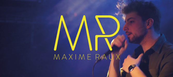 MAXIME RAUX EN CONCERT