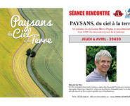SÉANCE RENCONTRE « PAYSANS, DU CIEL À LA TERRE »