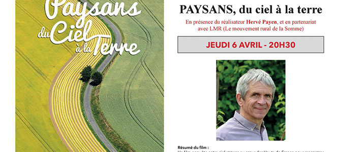 SÉANCE RENCONTRE « PAYSANS, DU CIEL À LA TERRE »