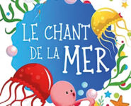 LE CHANT DE LA MER