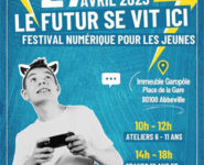 FESTIVAL NUMÉRIQUE POUR LES JEUNES : LE FUTUR SE VIT ICI !