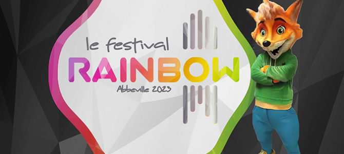 1ère ÉDITION « FESTIVAL RAINBOW »
