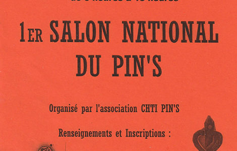 1er SALON NATIONAL DU PIN’S
