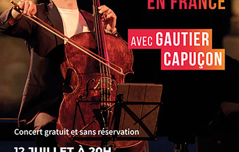 FESTIVAL ITINÉRANT « UN ÉTÉ EN FRANCE » AVEC GAUTHIER CAPUÇON