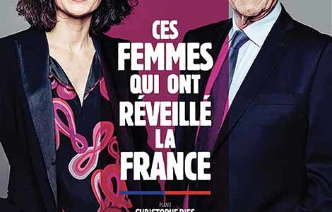 THÉÂTRE « CES FEMMES QUI ONT RÉVEILLÉ LA FRANCE »> REPORTÉ AU 22/10/2023