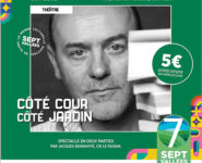 CÔTÉ COUR, CÔTÉ JARDIN, SPECTACLE EN DEUX PARTIES