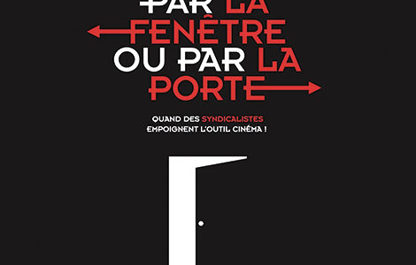 SÉANCE-DÉBAT « PAR LA FENÊTRE OU PAR LA PORTE »