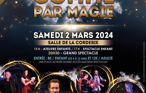 9ème FESTIVAL « COMME PAR MAGIE »