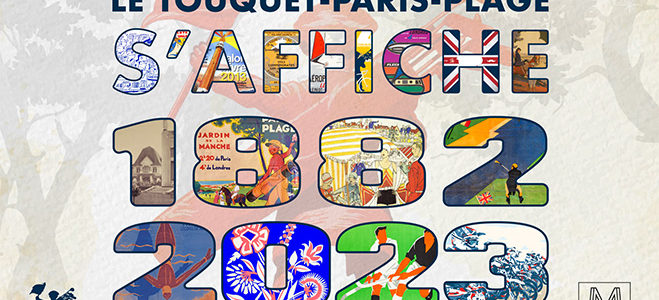 EXPOSITION « LE TOUQUET PARIS PLAGE S’AFFICHE, 1882-2023 »